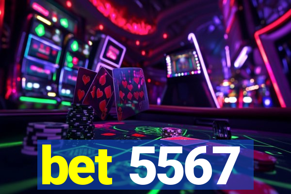 bet 5567